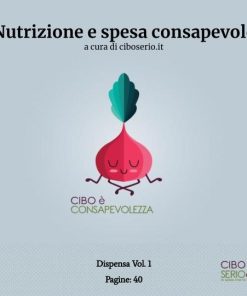 Nutrizione e spesa consapevole – Dispensa vol.1